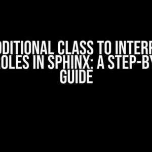 Add Additional Class to Interpreted Text Roles in Sphinx: A Step-by-Step Guide