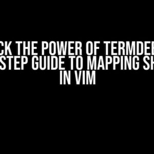 Unlock the Power of Termdebug: A Step-by-Step Guide to Mapping Shortcuts in Vim